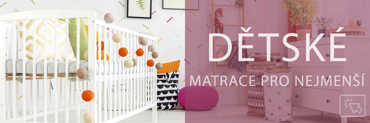 DĚTSKÉ MATRACE